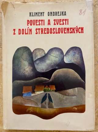 Povesti a zvesti z dolín stredoslovenských