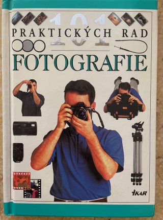 101 praktickýh rad - Fotografie