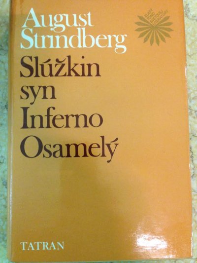 Slúžkin syn / Inferno / Osamelý
