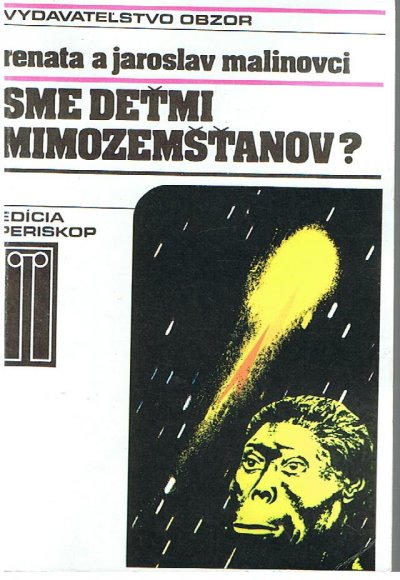 Sme deťmi mimozemšťanov?