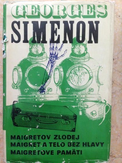 Maigretov zlodej & Maigret a telo bez hlavy & Maigretove pamäti