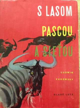 S lasom, pascou a sieťou