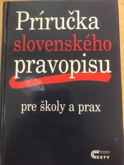 Príručka slovenského pravopisu pre školy a prax