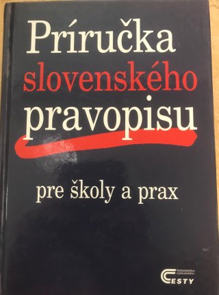Príručka slovenského pravopisu pre školy a prax