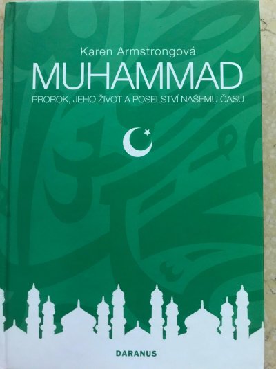 Muhammad - Prorok, jeho život a poselství našemu času