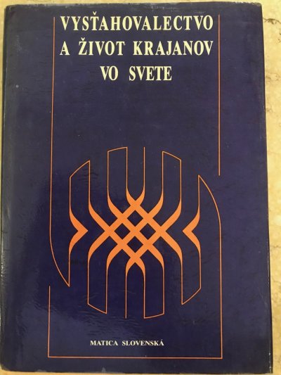Vysťahovalectvo a život krajanov vo svete