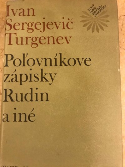 Poľovníkove zápisky & Rudin a iné