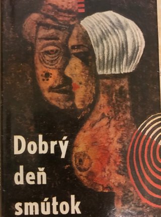 Dobrý deň smútok
