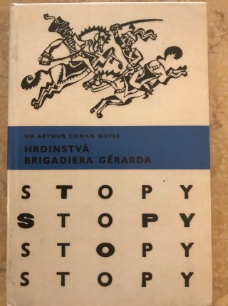 Hrdinstvá brigadiera Gérarda