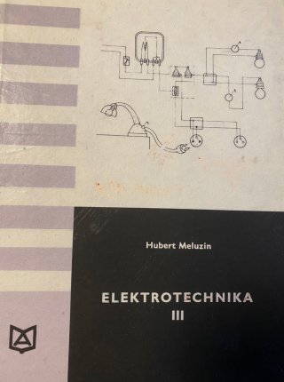 Elektrotechnika III.