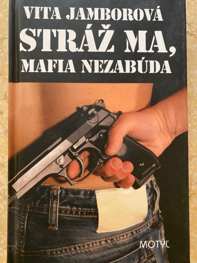 Stráž ma, mafia nezabúda
