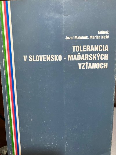 Tolerancia v Slovensko-Maďarských vzťahoch