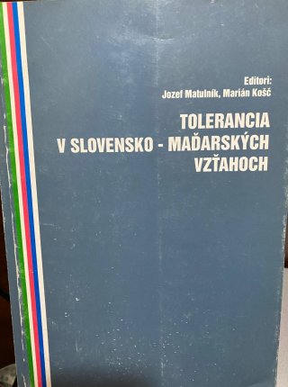 Tolerancia v Slovensko-Maďarských vzťahoch