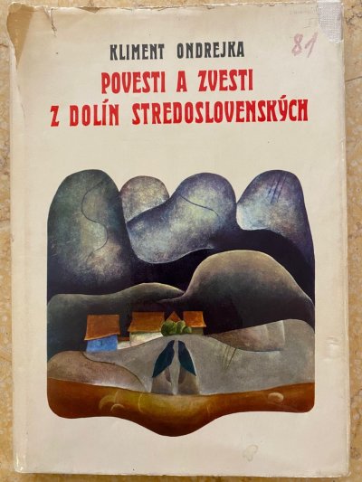 Povesti a zvesti z dolín stredoslovenských