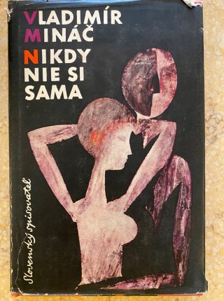 Nikdy nie si sama