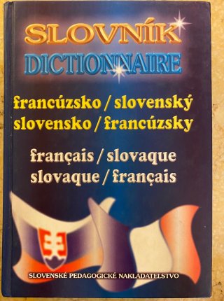 Francúzsko-slovenský Slovensko-francúzsky slovník