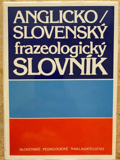 Anglicko slovenský frazeologický slovník