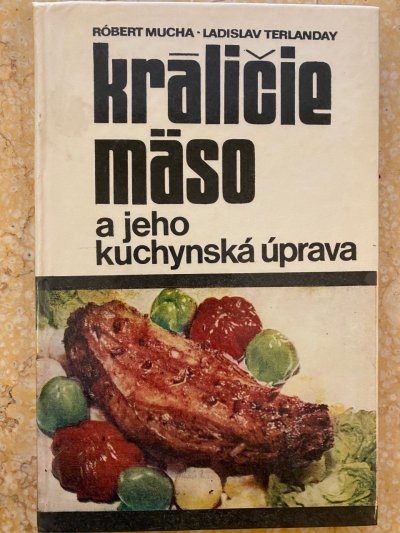 Králičie mäso a jeho kuchynská úprava
