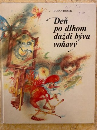 Deň po dlhom daždi býva voňavý
