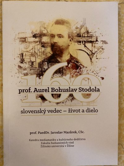 Prof. Aurel Bohuslav Stodola - slovenský vedec - život a dielo