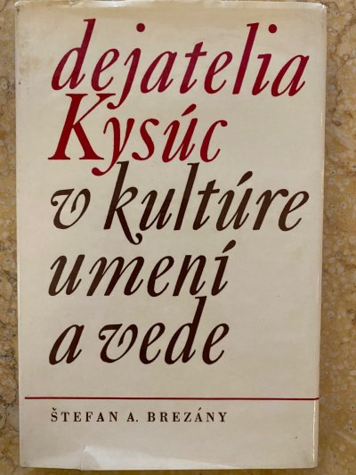 Dejatelia Kysúc v kultúre umení a vede