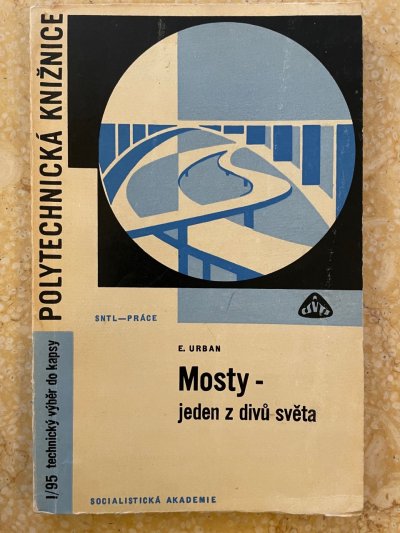 Mosty - jeden z divů světa