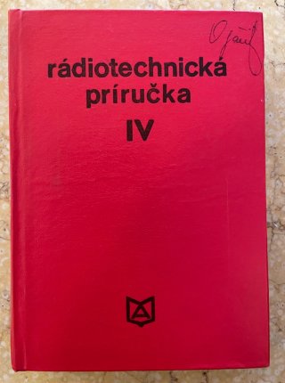Rádiotechnická príručka IV.
