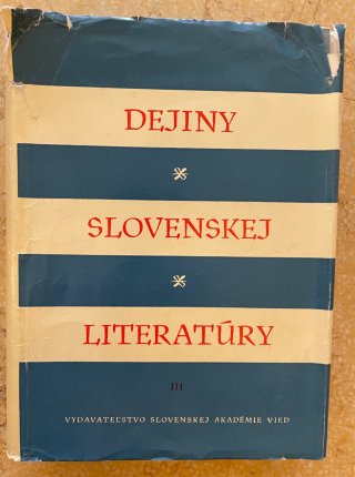 Dejiny slovenskej literatúry III.