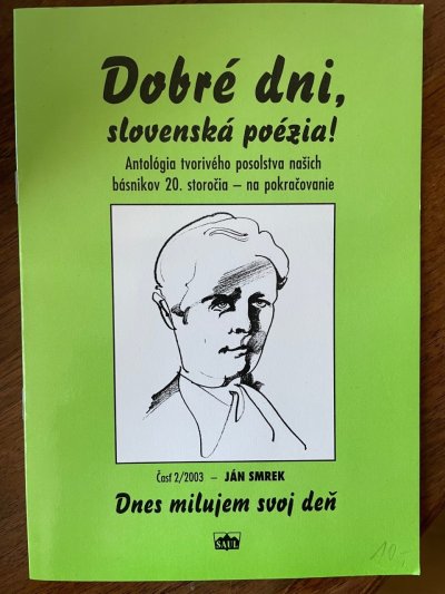 Dobré dni slovenská poézia! Dnes milujem svoj deň