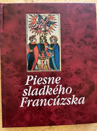Piesne sladkého Francúzska