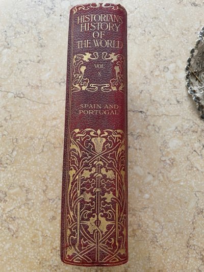 The Historians History of the World vol. X. Spain and Portugal