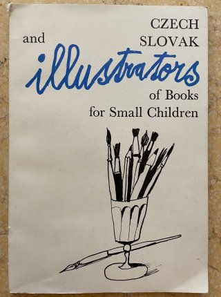 Czech and Slovak Illustrators of Books for Small Children