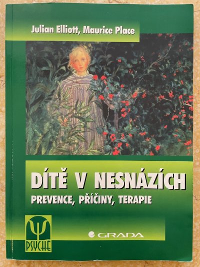Dítě v nesnázích prevence, příčiny,terapie