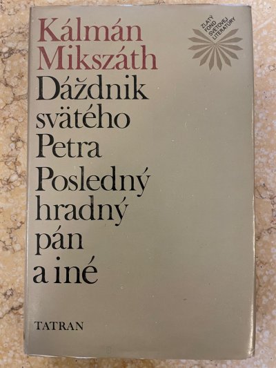 Dáždnik svätého Petra & Posledný hradný pán a iné