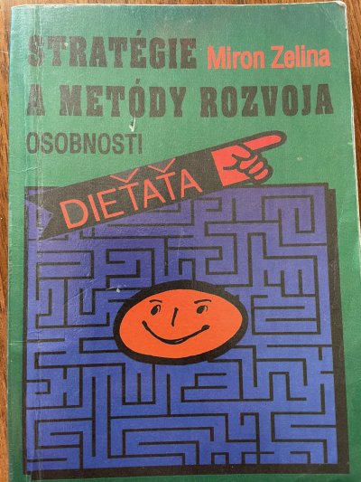 Stratégie a metódy rozvoja osobnosti dieťaťa