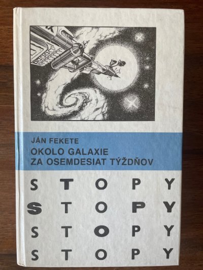 Okolo galaxie za osemdesiat týždňov