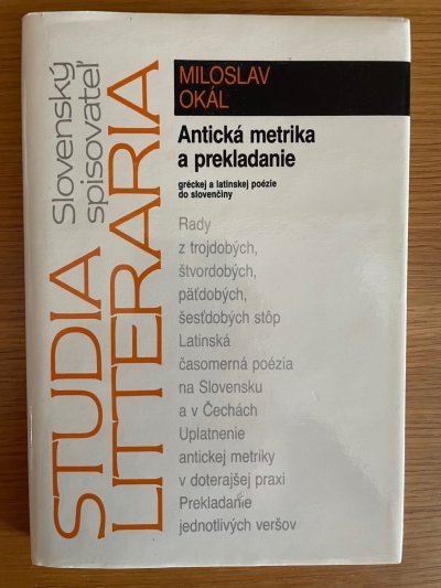 Antická metrika a prekladanie gréckej a latinskej poézie do slovenčiny