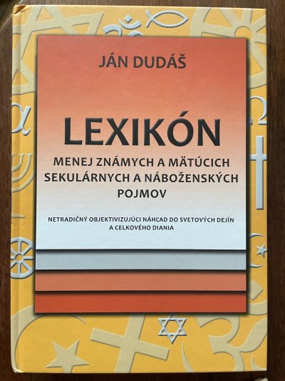 Lexikón menej známych a mätúcich sekulárnych a náboženských pojmov
