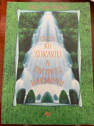 Cesta ku zdraviu a životnej harmónii
