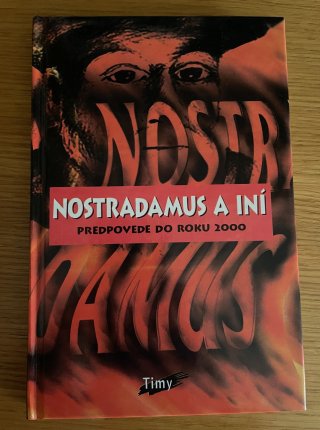 Nostradamus a iní