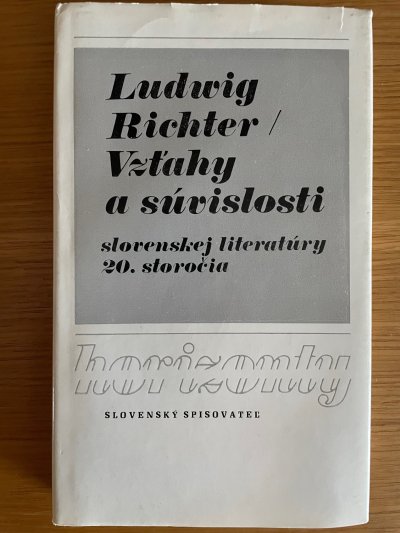 Vzťahy a súvislosti slovenskej literatúry 20. storočia