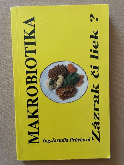 Makrobiotika Zázrak či liek?