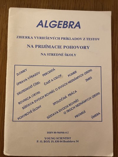Algebra Zbierka vyriešených príkladov z testov na prijímacie pohovory na stredné školy