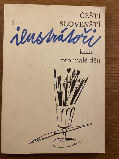Čeští a slovenští ilustrátoři knih pro malé děti
